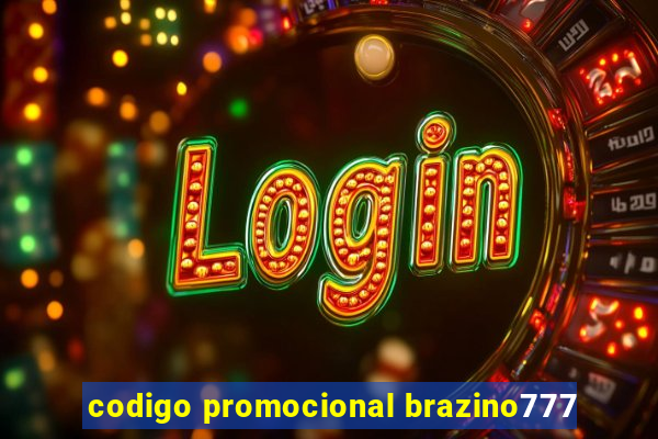 codigo promocional brazino777